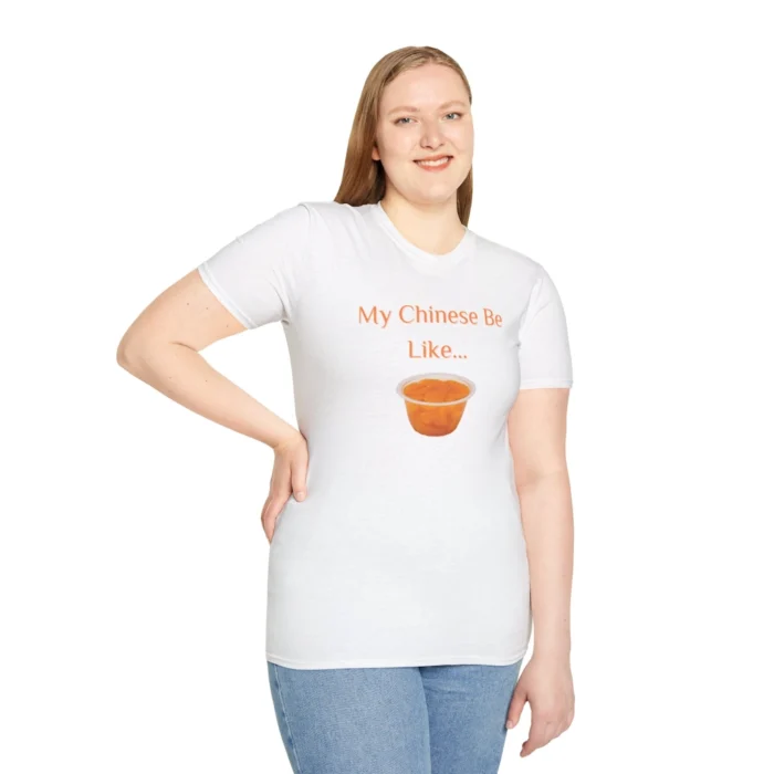 A white "My Chinese Be Like..." t-shirt on a female model.