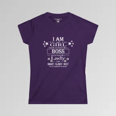 Purple tee, with stars and roses, that says "I am a girl's girl, I handle my business like a boss, and my house like a lady, I am smart, classy, sexy, and my husband's treasure!"